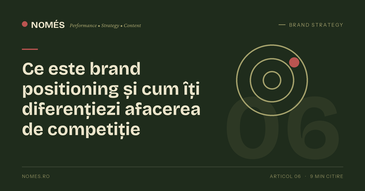 Ce este brand positioning și cum îți diferențiezi afacerea de competiție