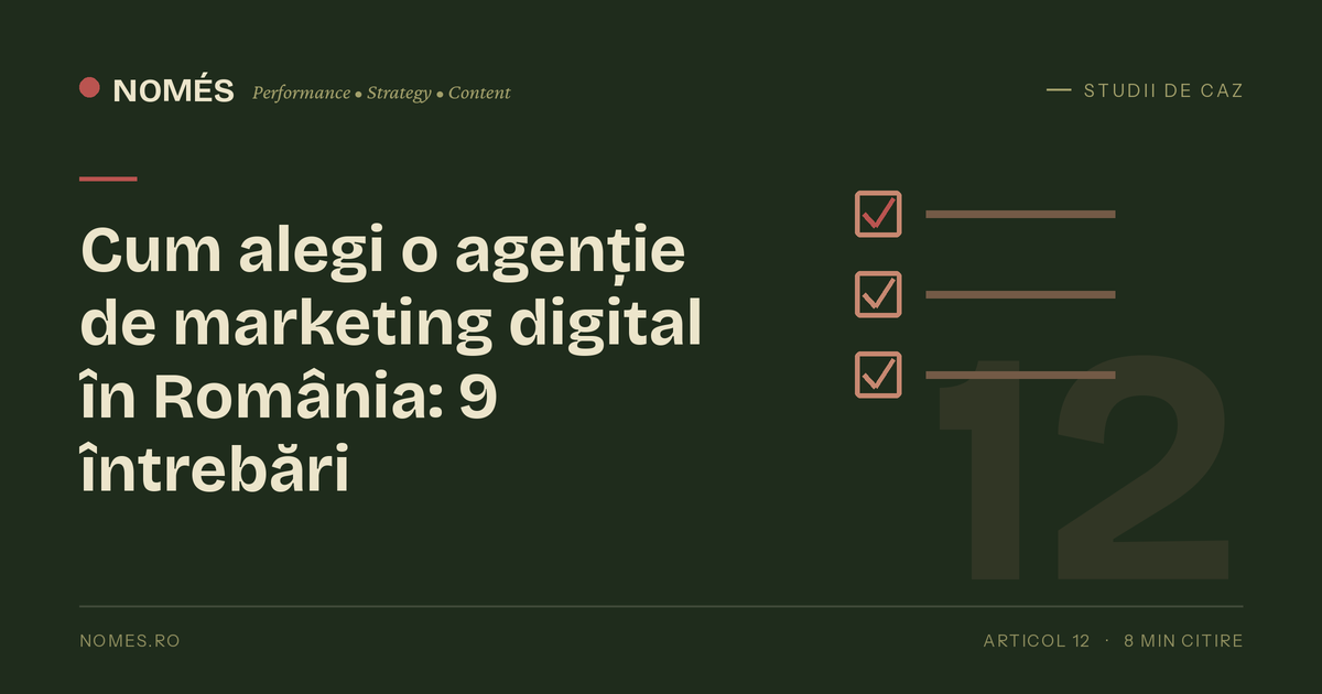 Cum alegi o agenție de marketing digital în România: 9 întrebări esențiale