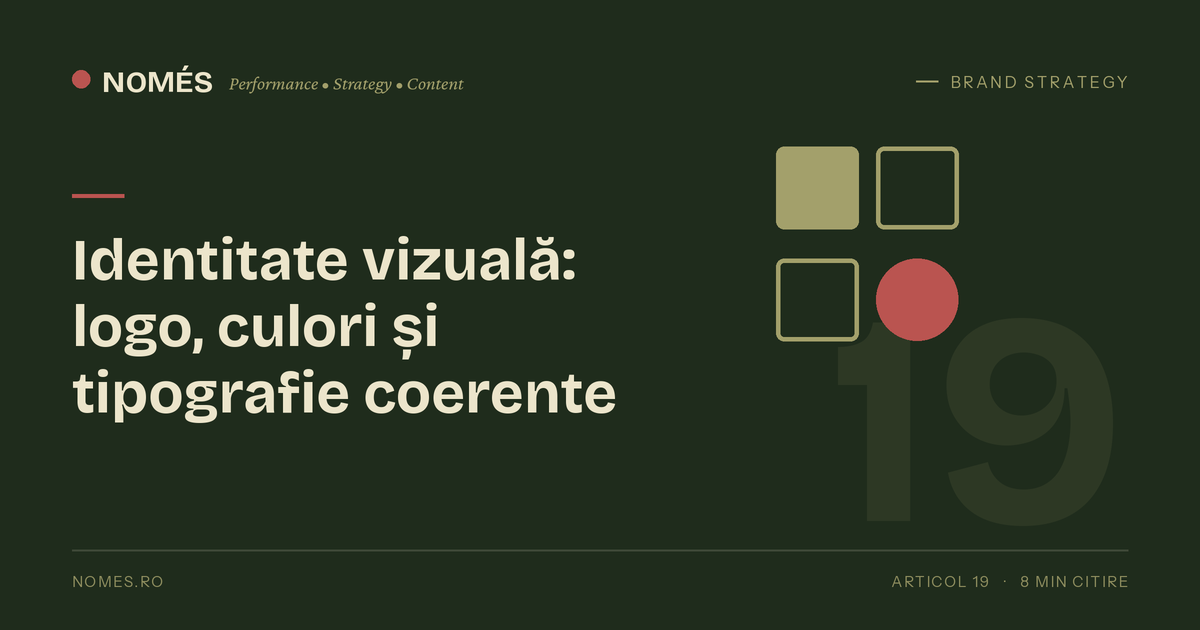 Identitate vizuală: cum construiești un sistem coerent de logo, culori și tipografie